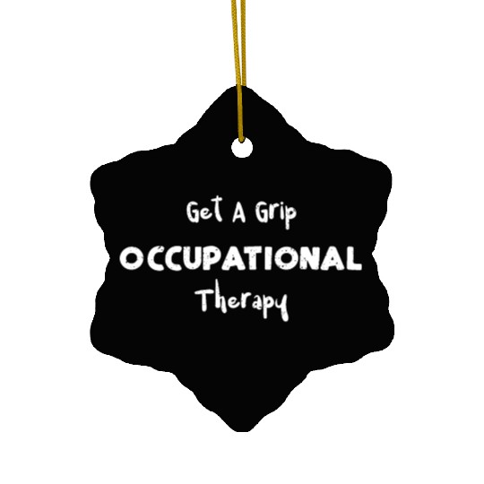 Get A Grip Occupational Therapy Ceramic Ornaments