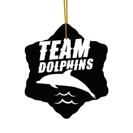 Team Dolphins Cute Dolphin Girls Lover Ceramic Ornaments