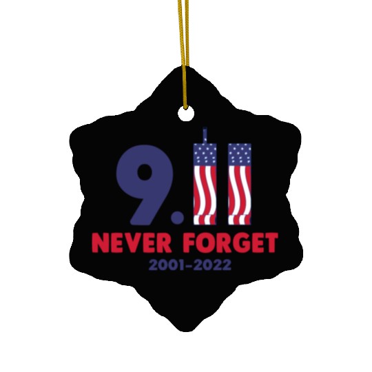 911 Never Forget 2001-2022 Patriot day Ceramic Ornaments