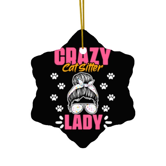 Crazy Cat Lady Funny Animal Sitting Humor For A Ceramic Ornaments