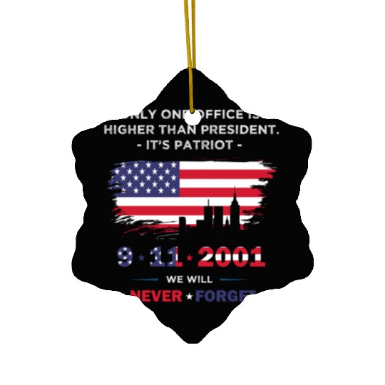 We will never forget the Patriot Day 911 Ceramic Ornaments