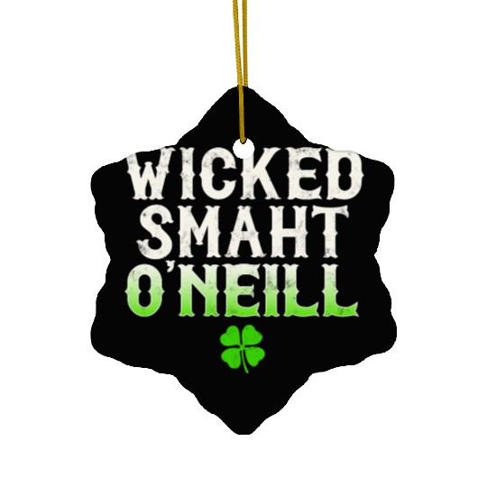 Wicked Smaht O'Neill Clan Boston Irish Slang Ceramic Ornaments