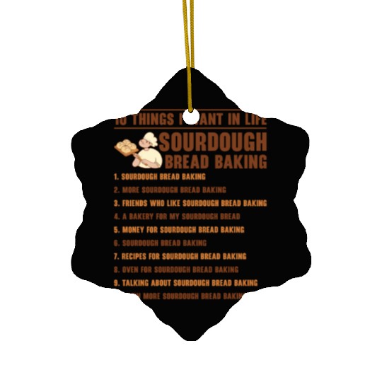 Sourdough Bread Baking Foodie Baker Cooking Ceramic Ornaments