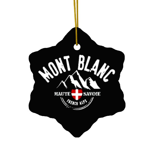 Mont Blanc Haute Savoie Ceramic Ornaments