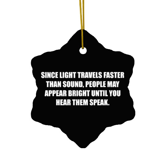 Funny Physics Teacher Major Student Physicist Joke Ceramic Ornaments