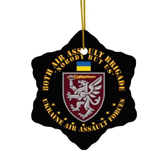 Ukraine 80th Air Assault Brigade Nobody but Us Ceramic Ornaments
