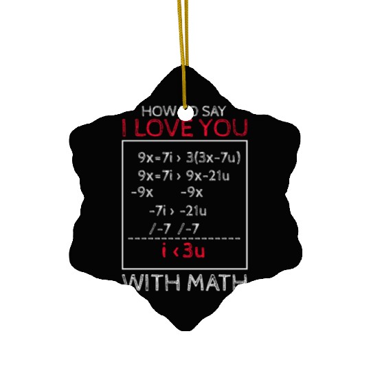 how to say i love you with math Ceramic Ornaments