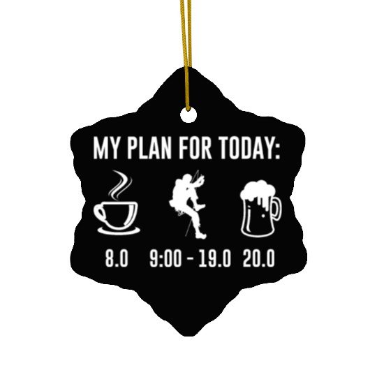 My Plan For Today Climbing Bouldering Climbing Ceramic Ornaments