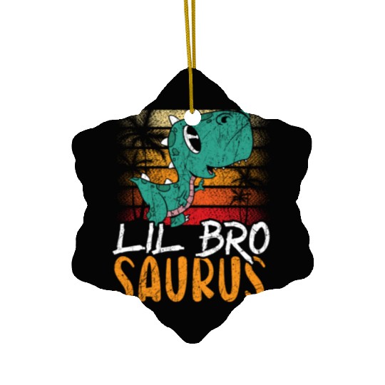 Lil Bro Saurus Best Bro Ever Brotherhood Dinosaur Ceramic Ornaments