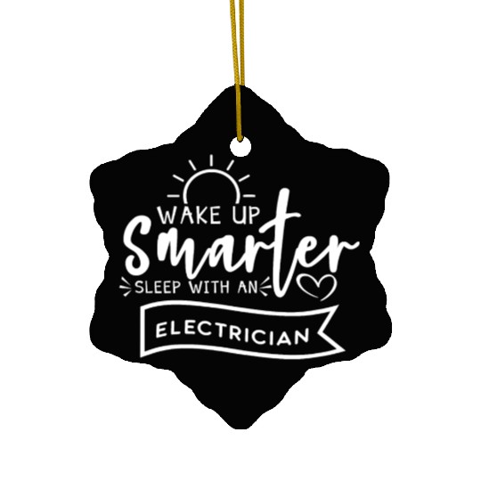 Lineman Designs Sleep With An Electrician Design W Ceramic Ornaments
