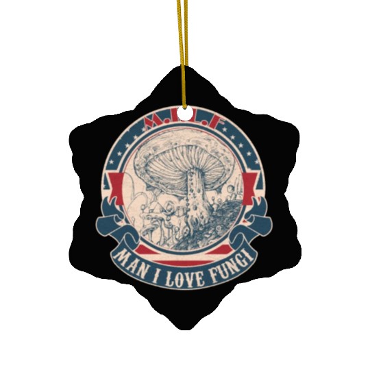 MILF Man I love Fungi Ceramic Ornaments