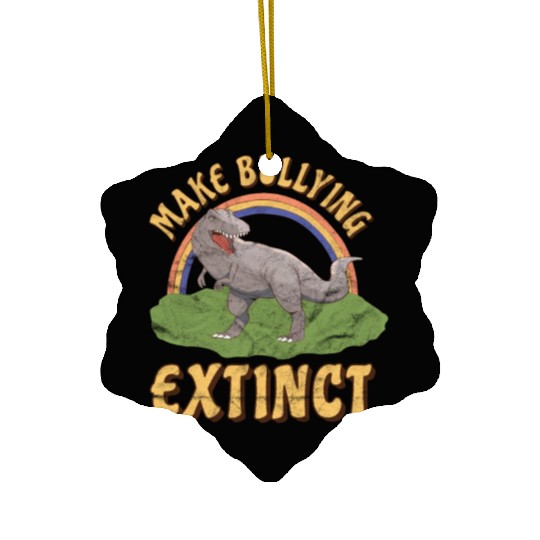 Make Bulling Extinct Dinosaur Unity Day Bullying P Ceramic Ornaments