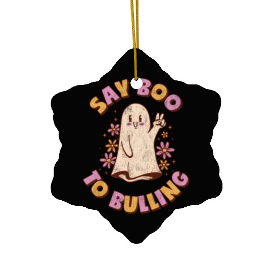Anti Bully Say Boo Tio Bulling Unity Day Bullying Ceramic Ornaments