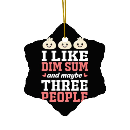 Funny Dim Sum Lover Dumpling Chinese Food Ceramic Ornaments