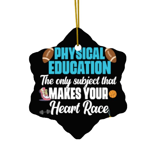 Physical Education Phys Ed PE Teacher Ceramic Ornaments