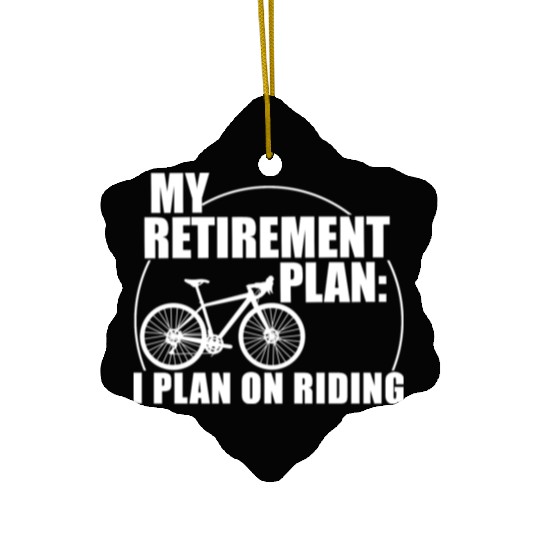 Retirement Cycling Retired Biker Retired Cycling Ceramic Ornaments