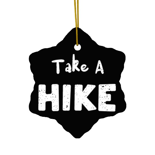 Take A Hike - Hiking Ceramic Ornaments