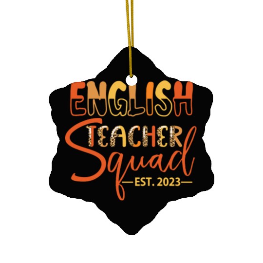 English Teacher Squad EST. 2023 Ceramic Ornaments