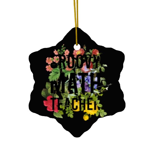 Groovy Math Teacher - teacher Ceramic Ornaments