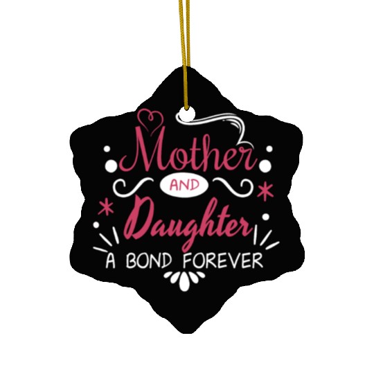 Mother And Daughter A Covenant For Life Ceramic Ornaments