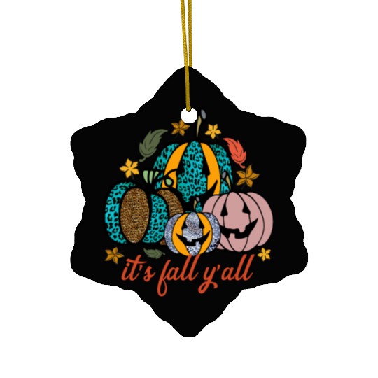 It s Fall Y all Sublimation 01 Ceramic Ornaments
