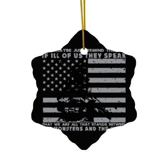 The Monsters And The Weak US Army Veteran Ceramic Ornaments