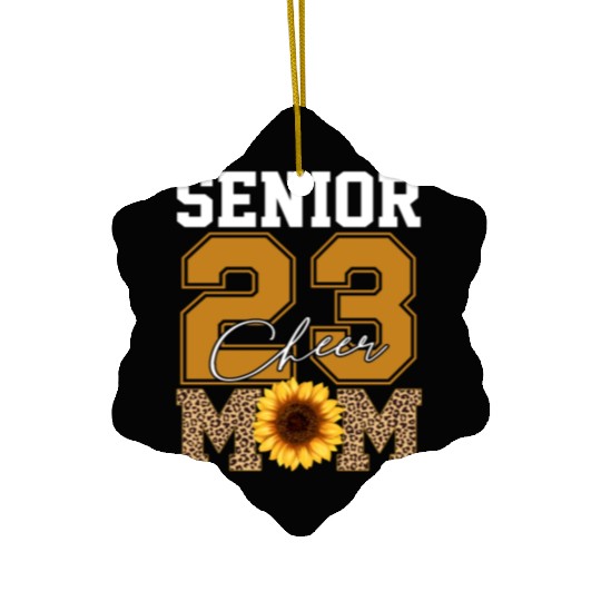 Cheer Mom Senior Class Of 2023 Sunflower Proud Mom Ceramic Ornaments