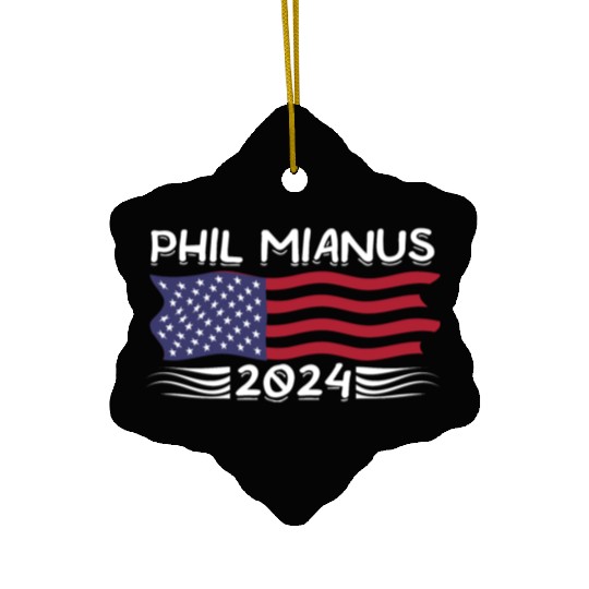 Phil Mianus Funny Presidential Election 2024 Parod Ceramic Ornaments