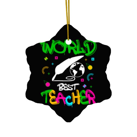 World Best Teacher Funny Quotes Gifts Ceramic Ornaments