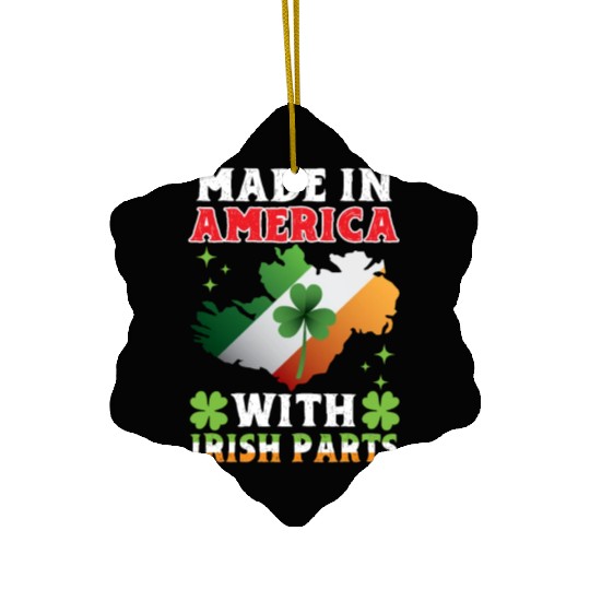 Made In America With Irish Parts Ireland Gaelic Ceramic Ornaments