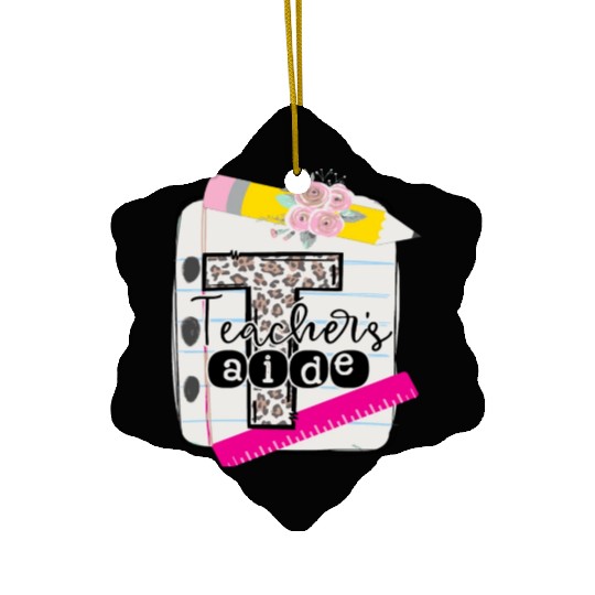 Teachers Aide Teacher Assistant Ceramic Ornaments