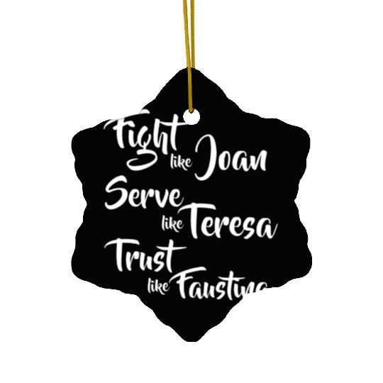 Catholic Saints Joan Teresa Faustina Ceramic Ornaments