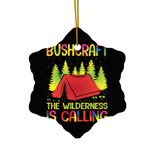 Bushcraft the Wilderness is Calling Ceramic Ornaments