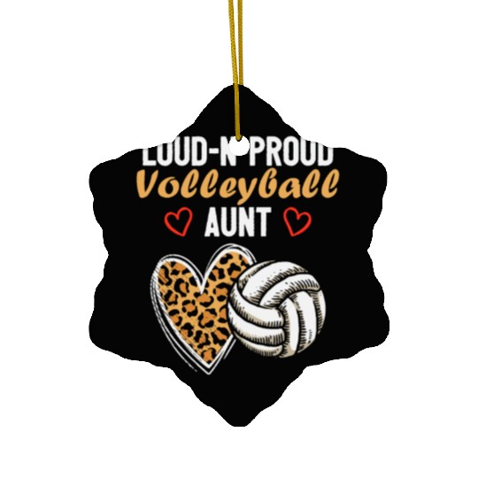 Loud-N-Proud Volleyball Aunt Birthday Party Family Ceramic Ornaments