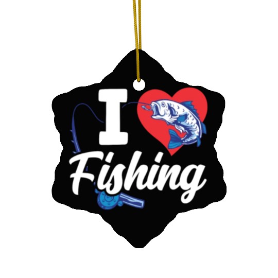 I Love Fishing Fish Sayings Fisherman Fisher Ceramic Ornaments