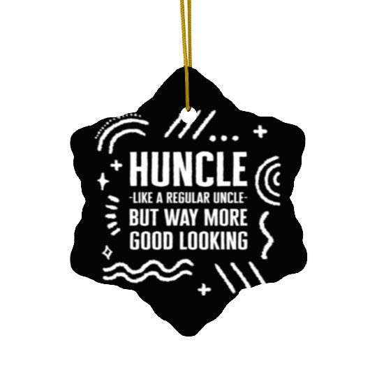 Uncle Ceramic Ornaments Ceramic Ornaments, Huncle Definition Funny Ceramic Ornaments,