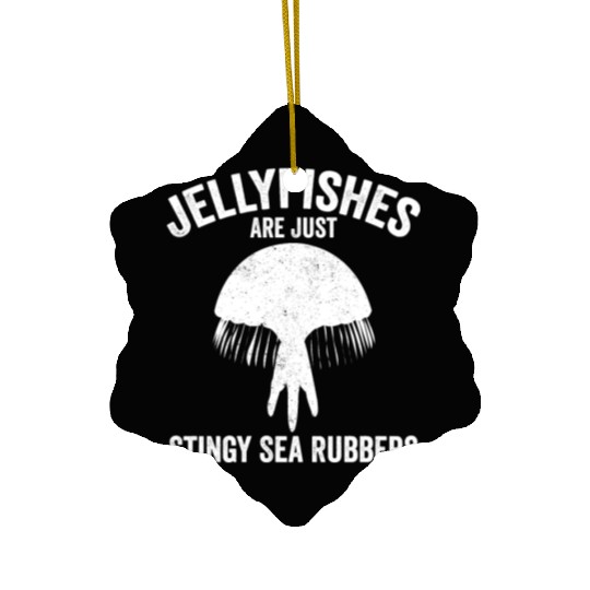 Funny Jellyfish Are Just Stingy Sea Rubbers Ceramic Ornaments