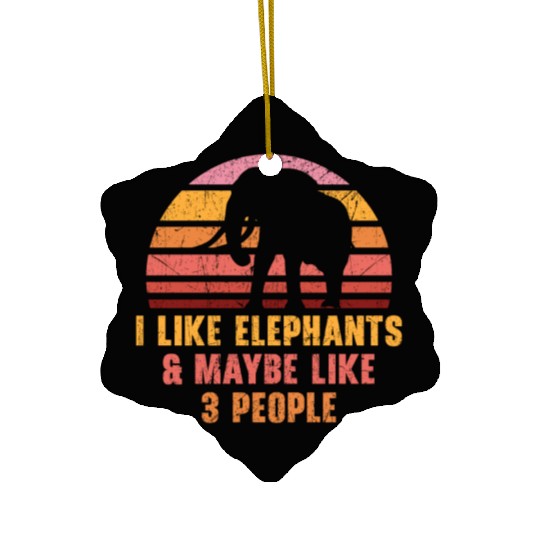 I Like Elephants And Maybe Like 3 People Zookeeper Ceramic Ornaments