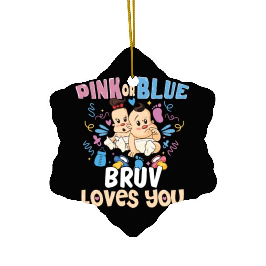 Pink or Blue Bruv Loves You Best Brother Ever Big Ceramic Ornaments