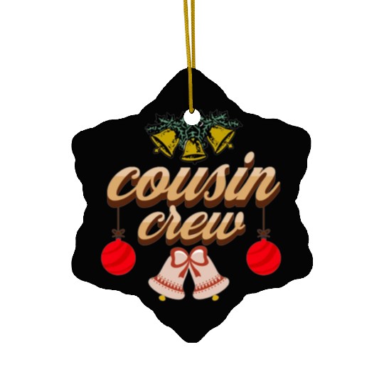 cousin crew 2023 Ceramic Ornaments