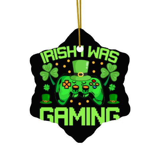 Irish I Was Gaming Funny St Patricks Day Gamer Boy Ceramic Ornaments