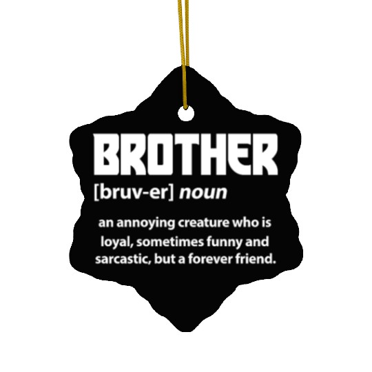 Brother Definition Ceramic Ornaments