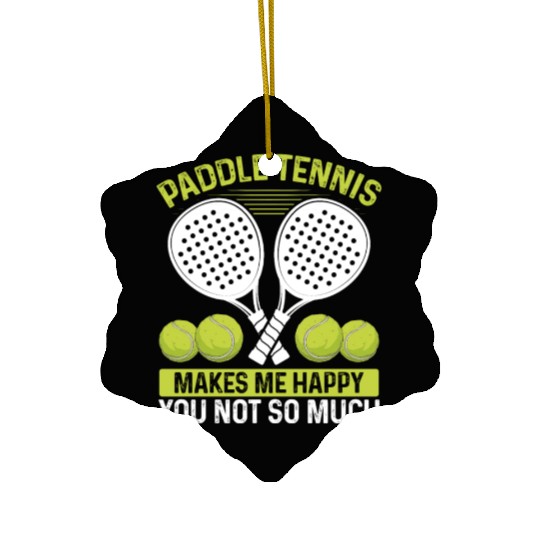 Paddle Tennis Player Match Humor Funny Team Ceramic Ornaments