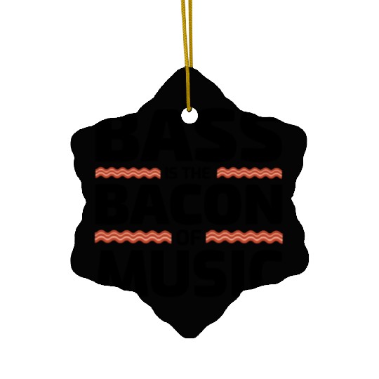 Bass Guitar Player Bacon Music Musician Bassist Ceramic Ornaments