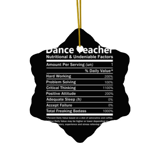 Dance Teacher Ceramic Ornaments - Nutritional And Undeniable