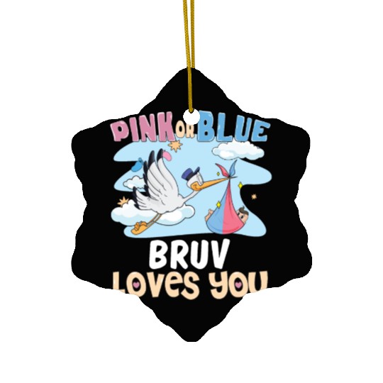 Pink or Blue Bruv Loves You Best Brother Ever Big Ceramic Ornaments