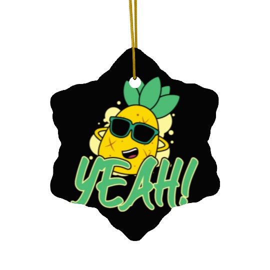 Yeah Relaxed Chill Pineapple Ceramic Ornaments