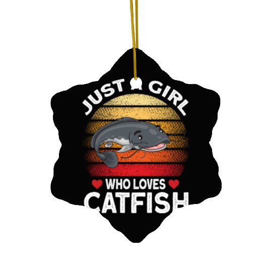 Just A Girl Who Loves Catfish Ceramic Ornaments
