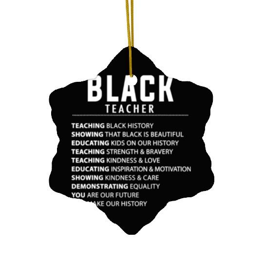 Black Teacher Idea For Women & Melanin Educators Ceramic Ornaments