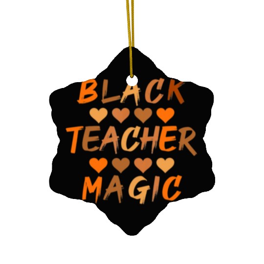 Black History Month Black Teacher Magic African Ceramic Ornaments